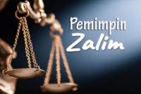 Ini Azab Pemimpin Zalim yang Suka Merusak Alam